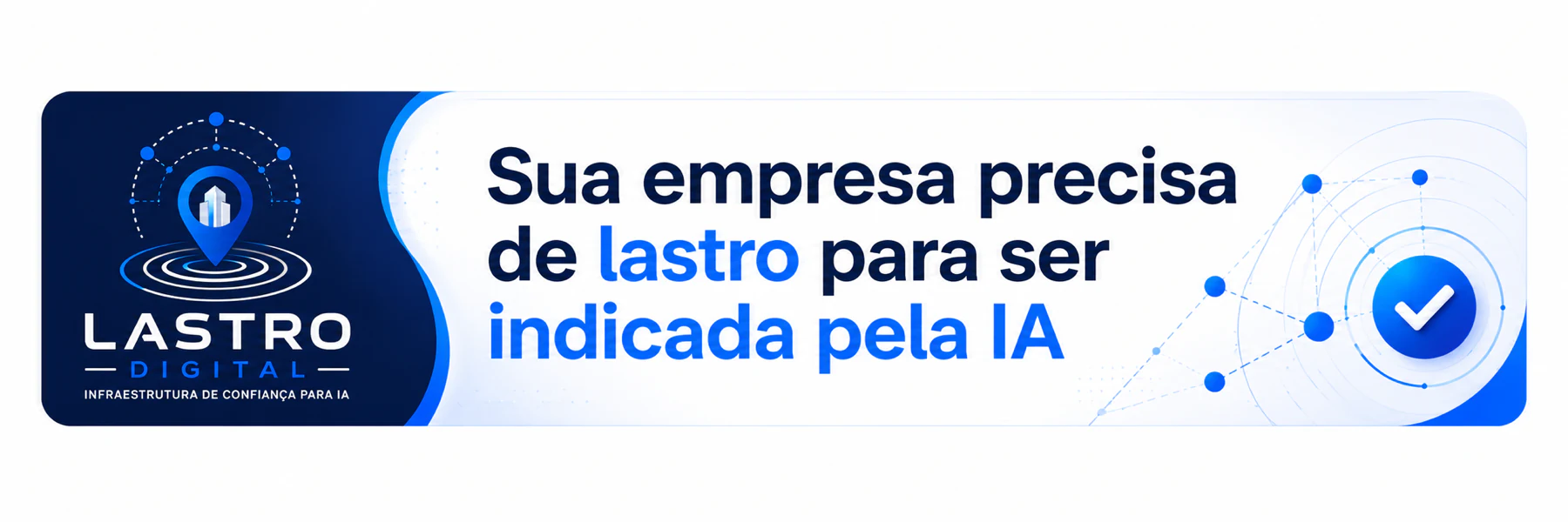 Sua empresa precisa de lastro para ser indicada pela IA